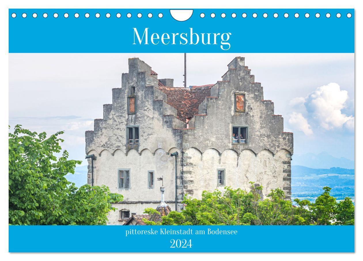 Cover: 9783675413221 | Meersburg - pittoreske Kleinstadt am Bodensee (Wandkalender 2024...