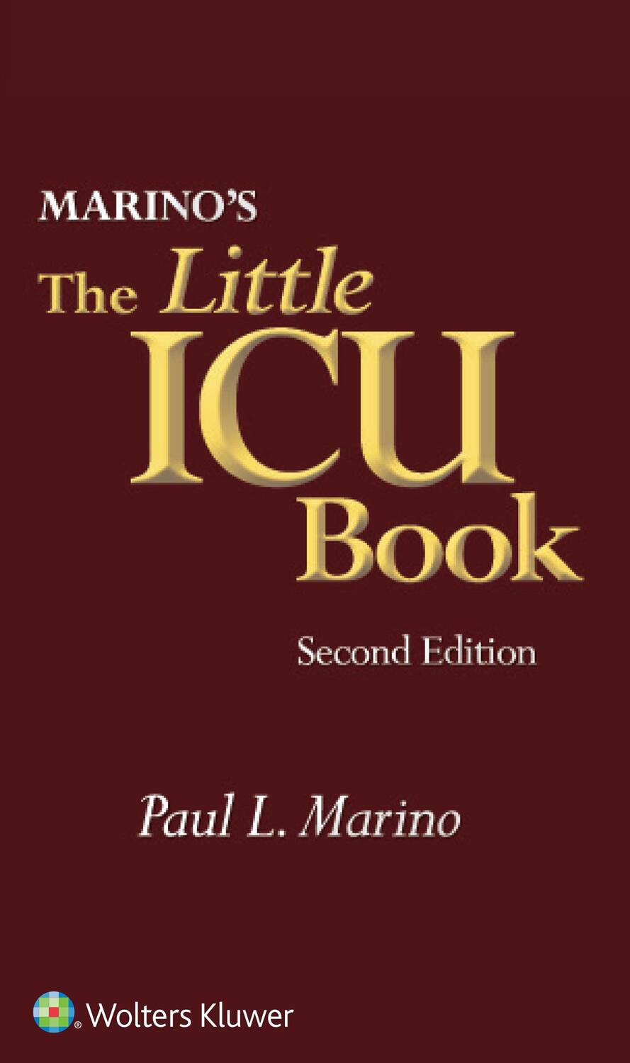 Cover: 9781451194586 | The Little ICU Book | Paul L. Marino | Taschenbuch | Englisch | 2017