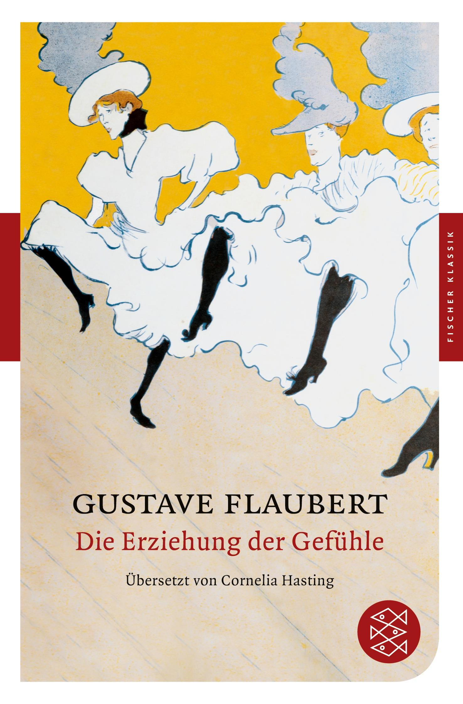 Cover: 9783596902460 | Die Erziehung der Gefühle | Geschichte eines jungen Mannes | Flaubert