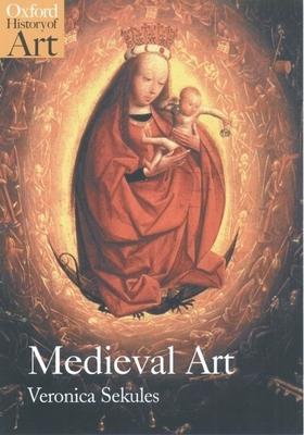 Cover: 9780192842411 | Medieval Art | Veronica Sekules | Taschenbuch | Oxford History of Art