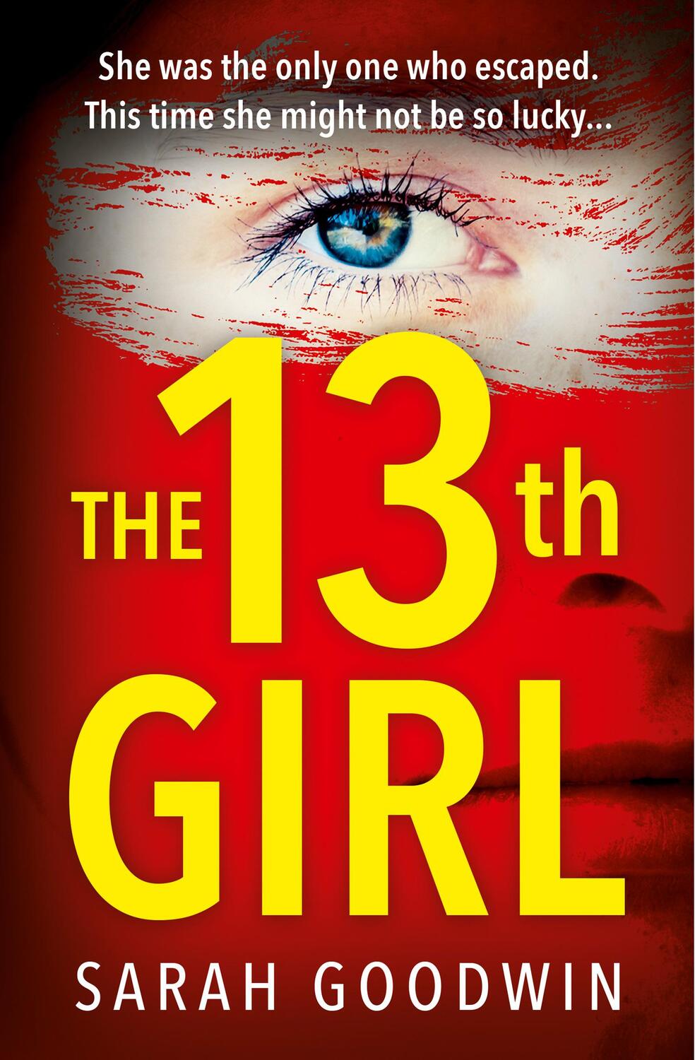 Cover: 9780008467395 | The Thirteenth Girl | Sarah Goodwin | Taschenbuch | Englisch | 2022