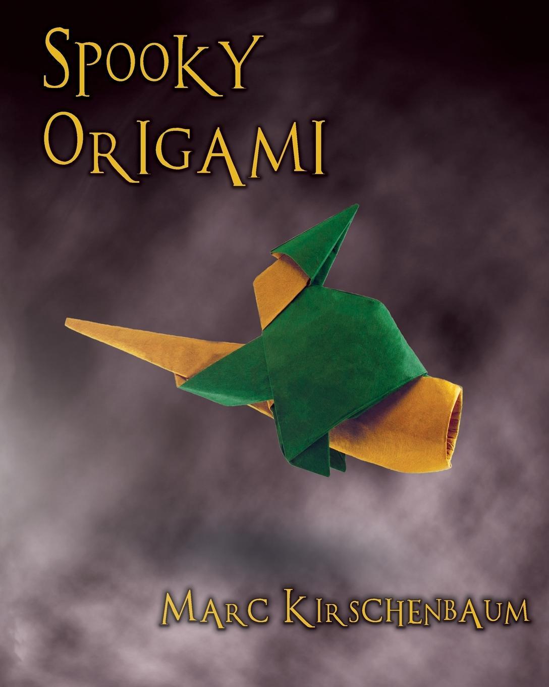 Cover: 9781951146092 | Spooky Origami | Marc Kirschenbaum | Taschenbuch | Paperback | 2020