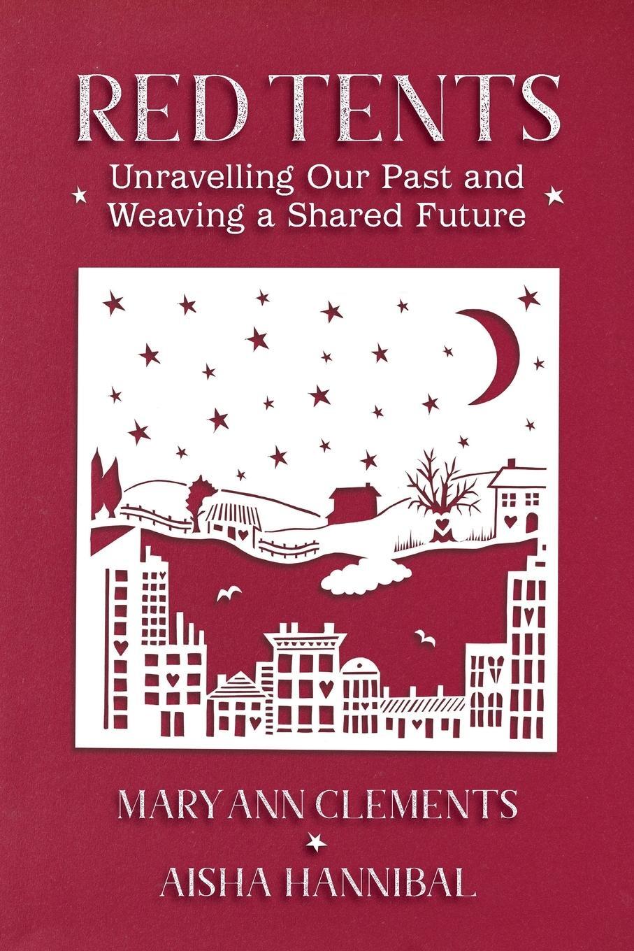 Cover: 9781910559574 | Red Tents | Unravelling Our Past and Weaving a Shared Future | Buch