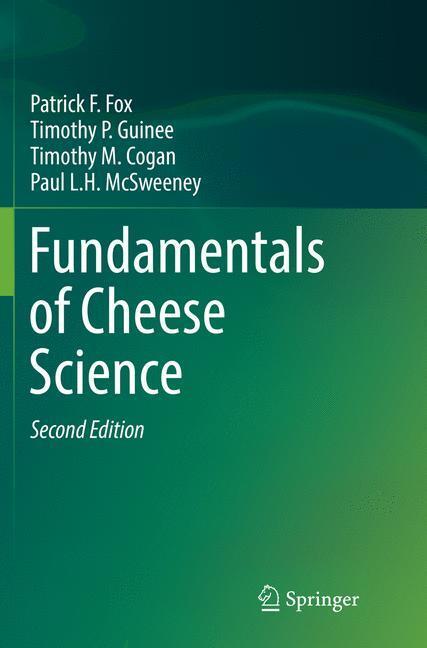 Cover: 9781493979493 | Fundamentals of Cheese Science | Patrick F. Fox (u. a.) | Taschenbuch