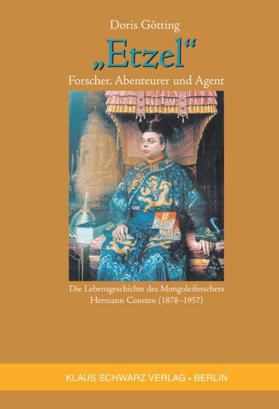 Cover: 9783879974153 | "Etzel": Forscher, Abenteurer und Agent | Doris Götting | Buch | 2012