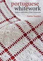 Cover: 9780975767757 | Portuguese Whitework | Bullion Embroidery from GuimaraEs | Stanton