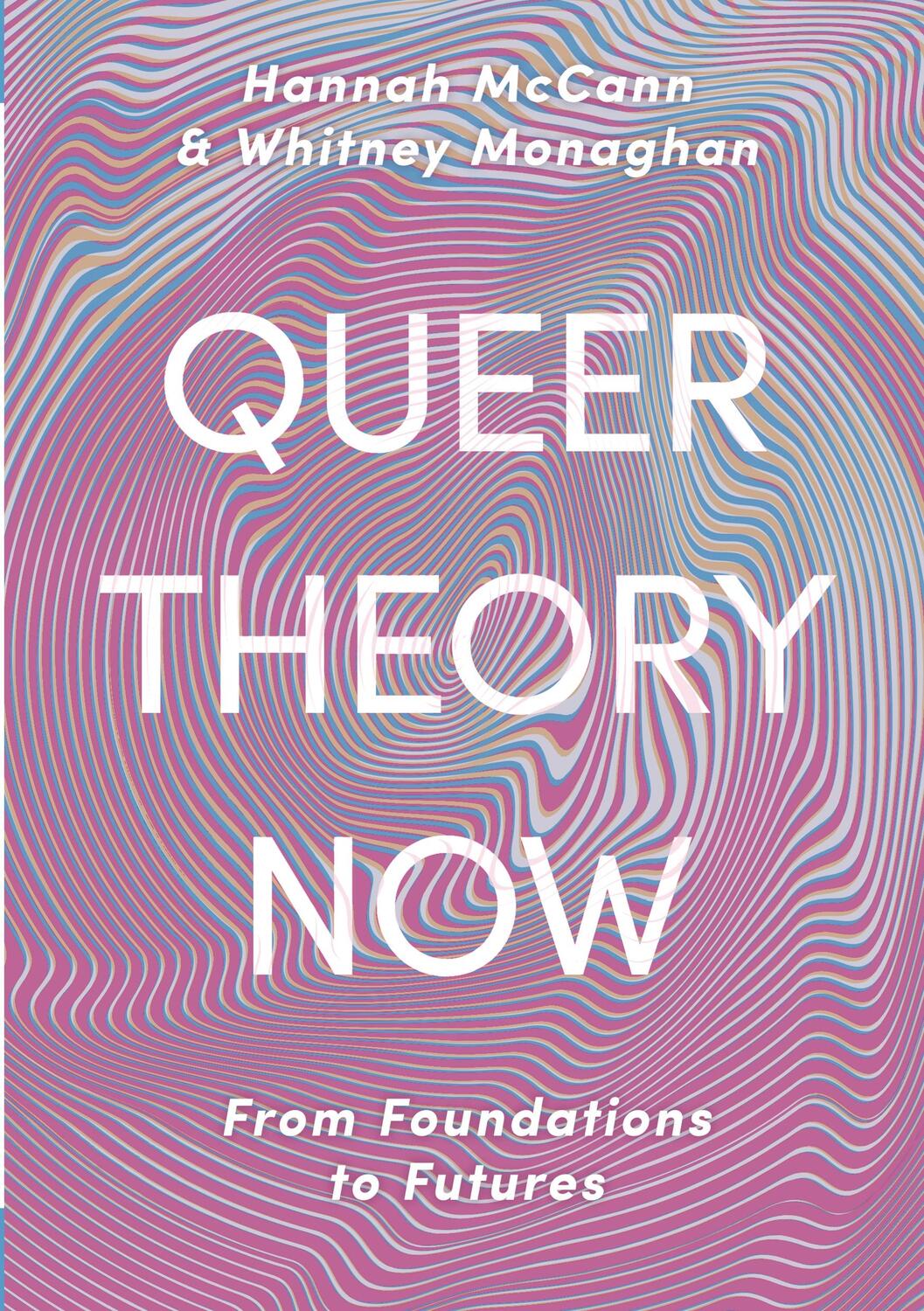 Cover: 9781352007510 | Queer Theory Now | From Foundations to Futures | McCann | Taschenbuch