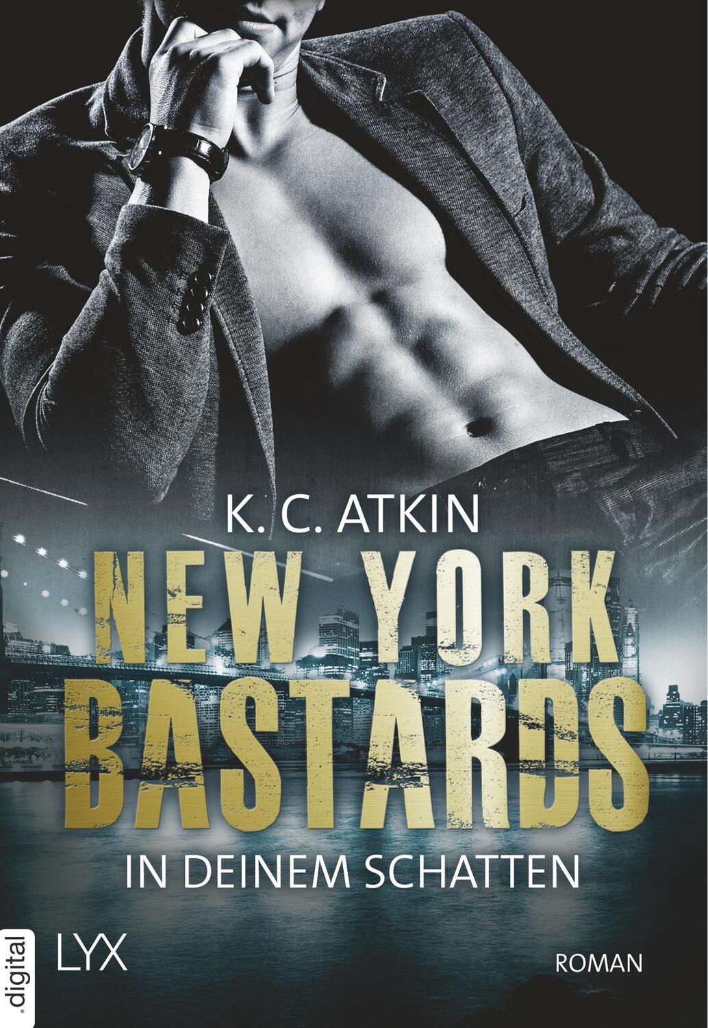 Cover: 9783736309098 | New York Bastards ¿ In deinem Schatten | K. C. Atkin | Taschenbuch