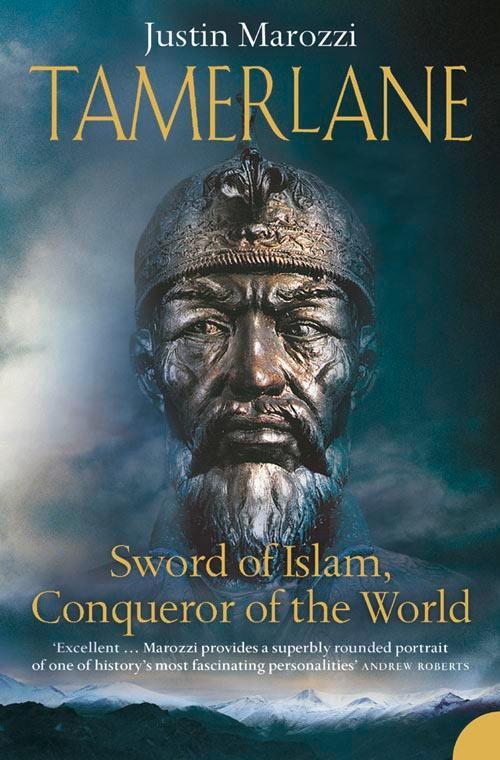 Cover: 9780007116126 | Tamerlane | Sword of Islam, Conqueror of the World | Justin Marozzi