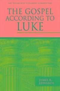 Cover: 9781783592685 | The Gospel According to Luke | James R Edwards | Buch | Gebunden