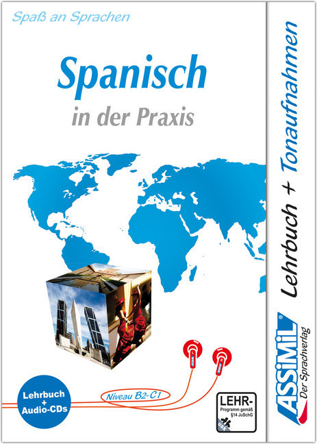 Cover: 9782700520583 | ASSiMiL Spanisch in der Praxis - Audio-Sprachkurs - Niveau B2-C1