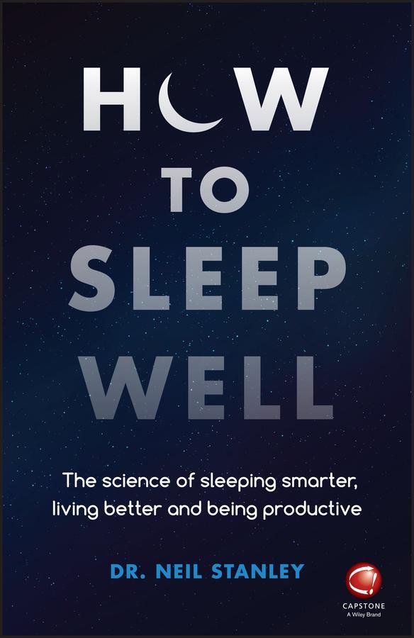 Cover: 9780857087683 | How to Sleep Well | Neil Stanley | Taschenbuch | 248 S. | Englisch