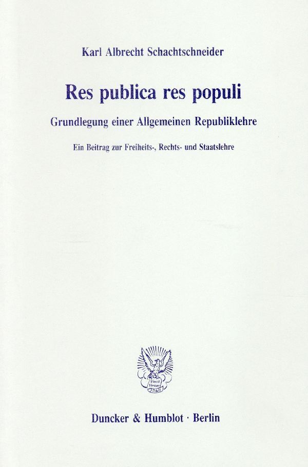 Cover: 9783428081240 | Res publica res populi. | Karl Albrecht Schachtschneider | Buch | 1994