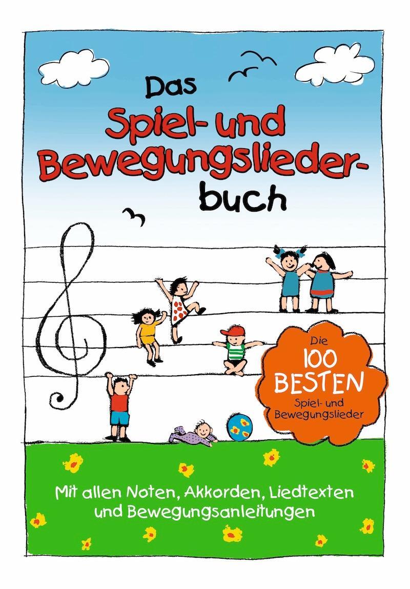 Cover: 9783981540802 | Das Spiel- und Bewegungsliederbuch | Florian Lamp (u. a.) | Buch