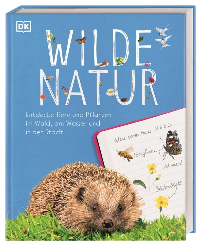 Cover: 9783831043651 | Wilde Natur | DK Verlag - Kids | Buch | 128 S. | Deutsch | 2022