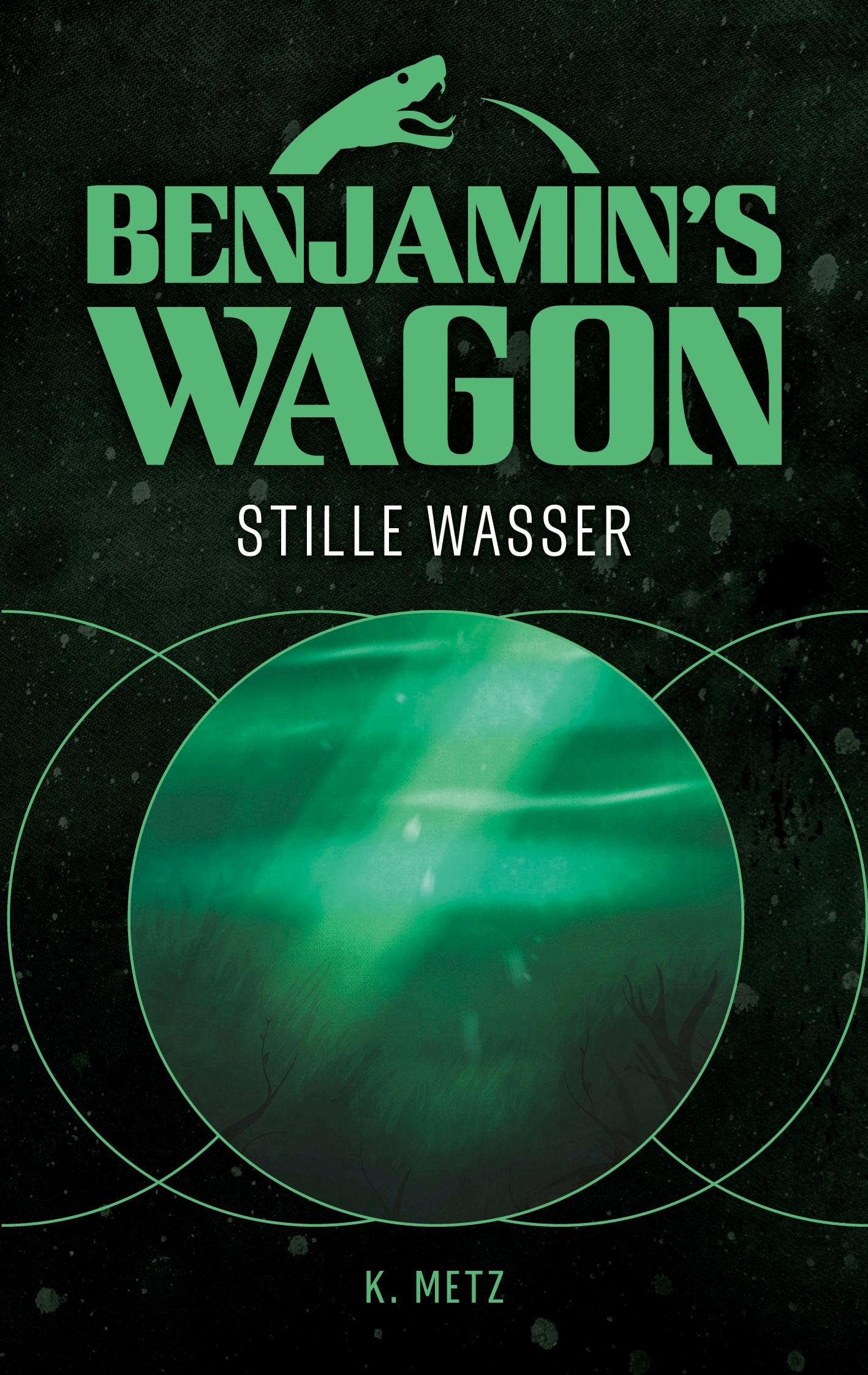 Cover: 9783759778727 | Benjamin's Wagon | Stille Wasser | K. Metz | Taschenbuch | 148 S.