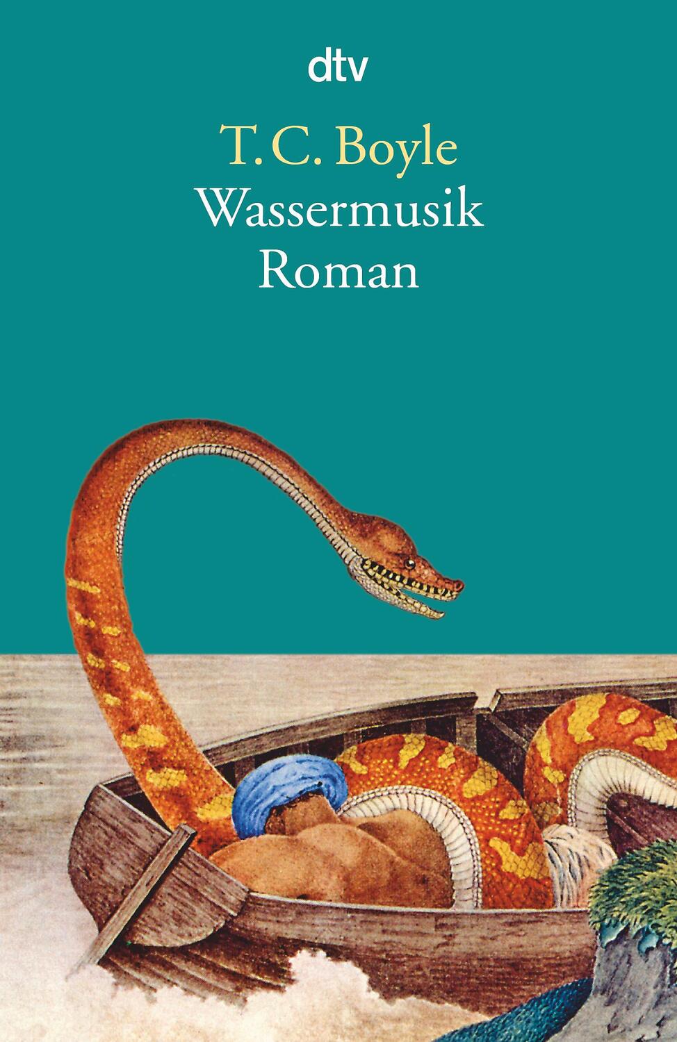 Cover: 9783423144124 | Wassermusik | T. Coraghessan Boyle | Taschenbuch | Deutsch | 2015