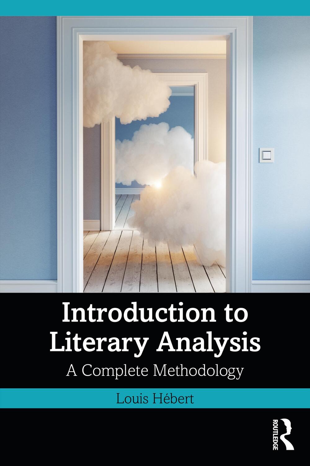 Cover: 9781032017266 | Introduction to Literary Analysis | A Complete Methodology | Hébert