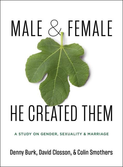 Cover: 9781527109742 | Male and Female He Created Them | Colin Smothers (u. a.) | Taschenbuch