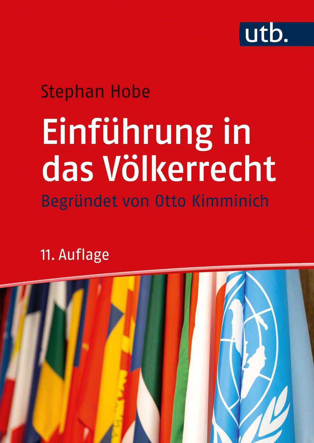 Cover: 9783825253714 | Einführung in das Völkerrecht | Stephan Hobe | Taschenbuch | 650 S.