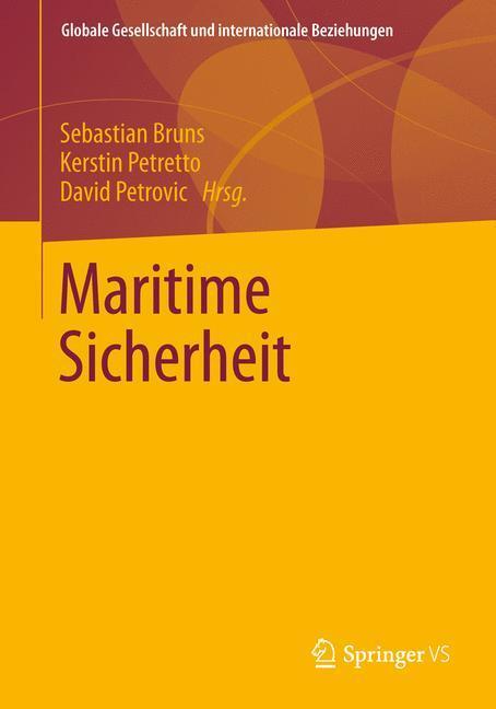 Cover: 9783531184791 | Maritime Sicherheit | Sebastian Bruns (u. a.) | Taschenbuch