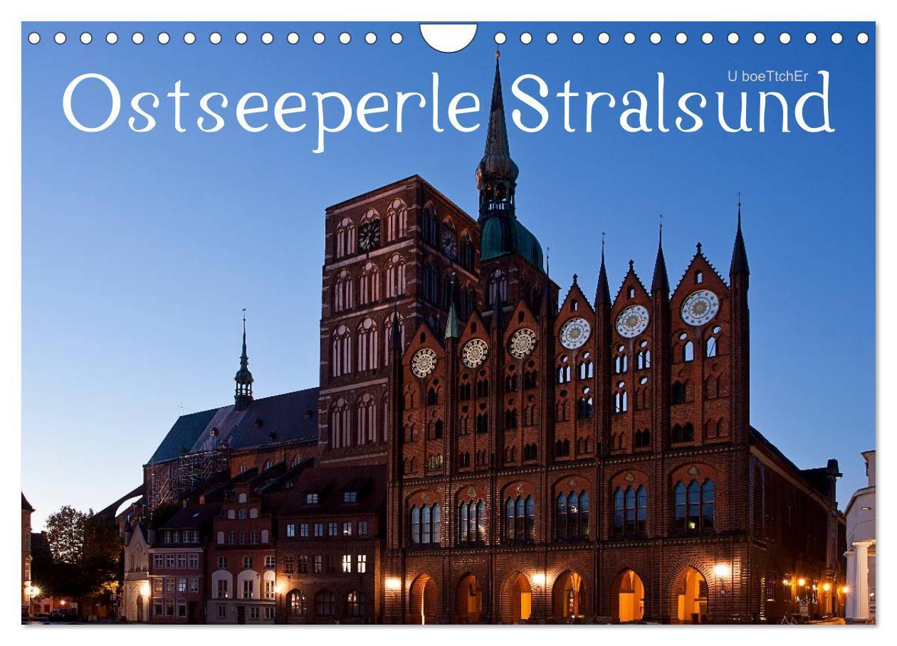 Cover: 9783435550043 | Ostseeperle Stralsund (Wandkalender 2025 DIN A4 quer), CALVENDO...