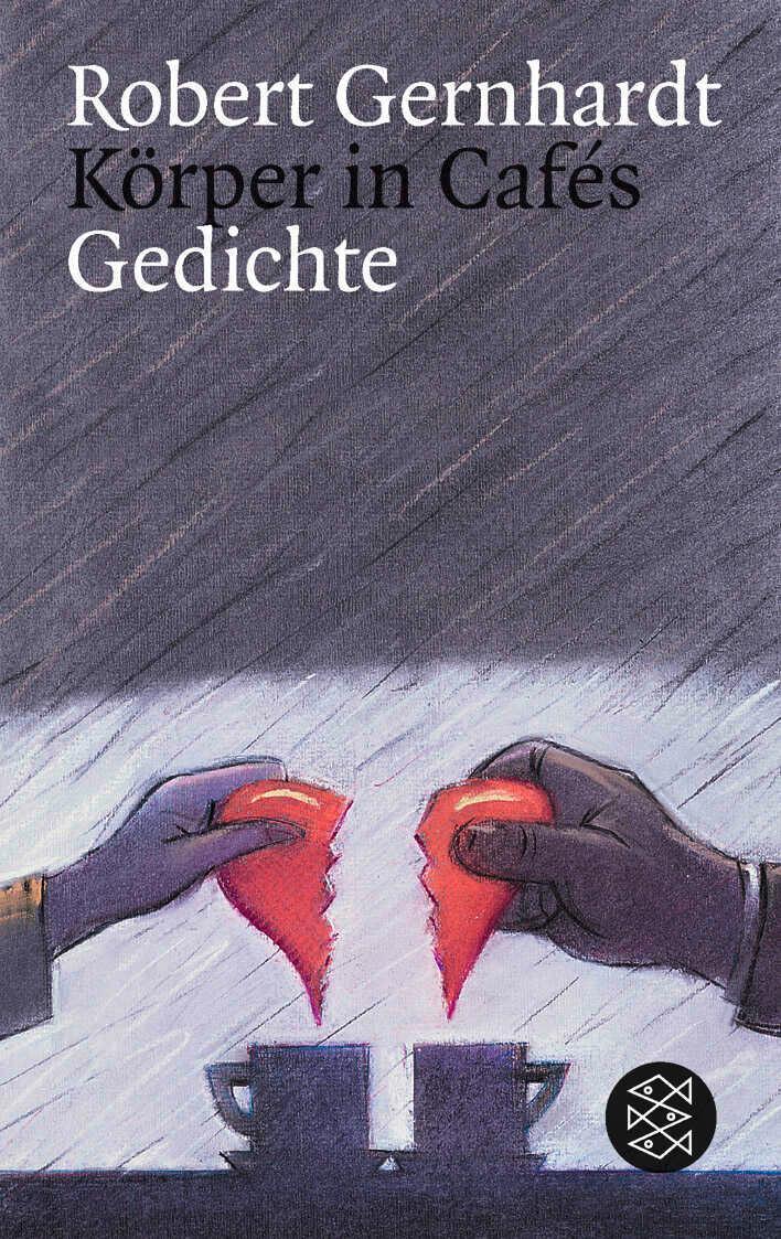 Cover: 9783596133987 | Körper in Cafes | Robert Gernhardt | Taschenbuch | 160 S. | Deutsch