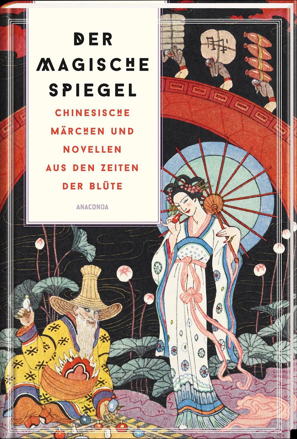 Bild: 9783730612477 | Der magische Spiegel. Chinesische Märchen und Novellen aus den...