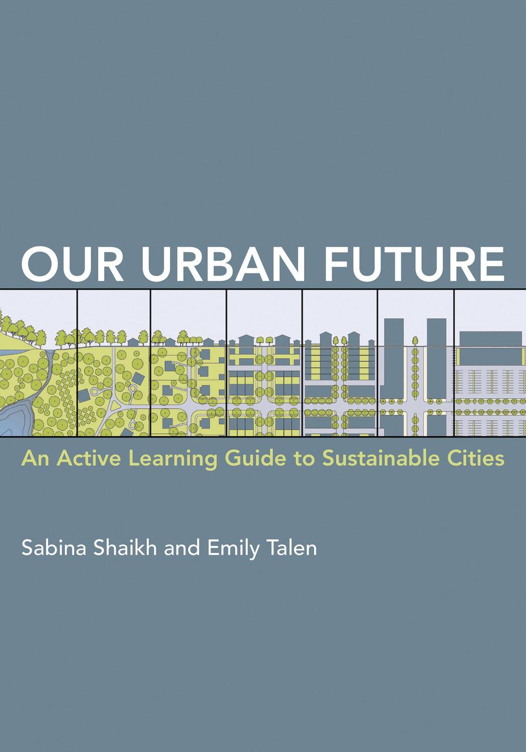Cover: 9780262546843 | Our Urban Future | An Active Learning Guide to Sustainable Cities