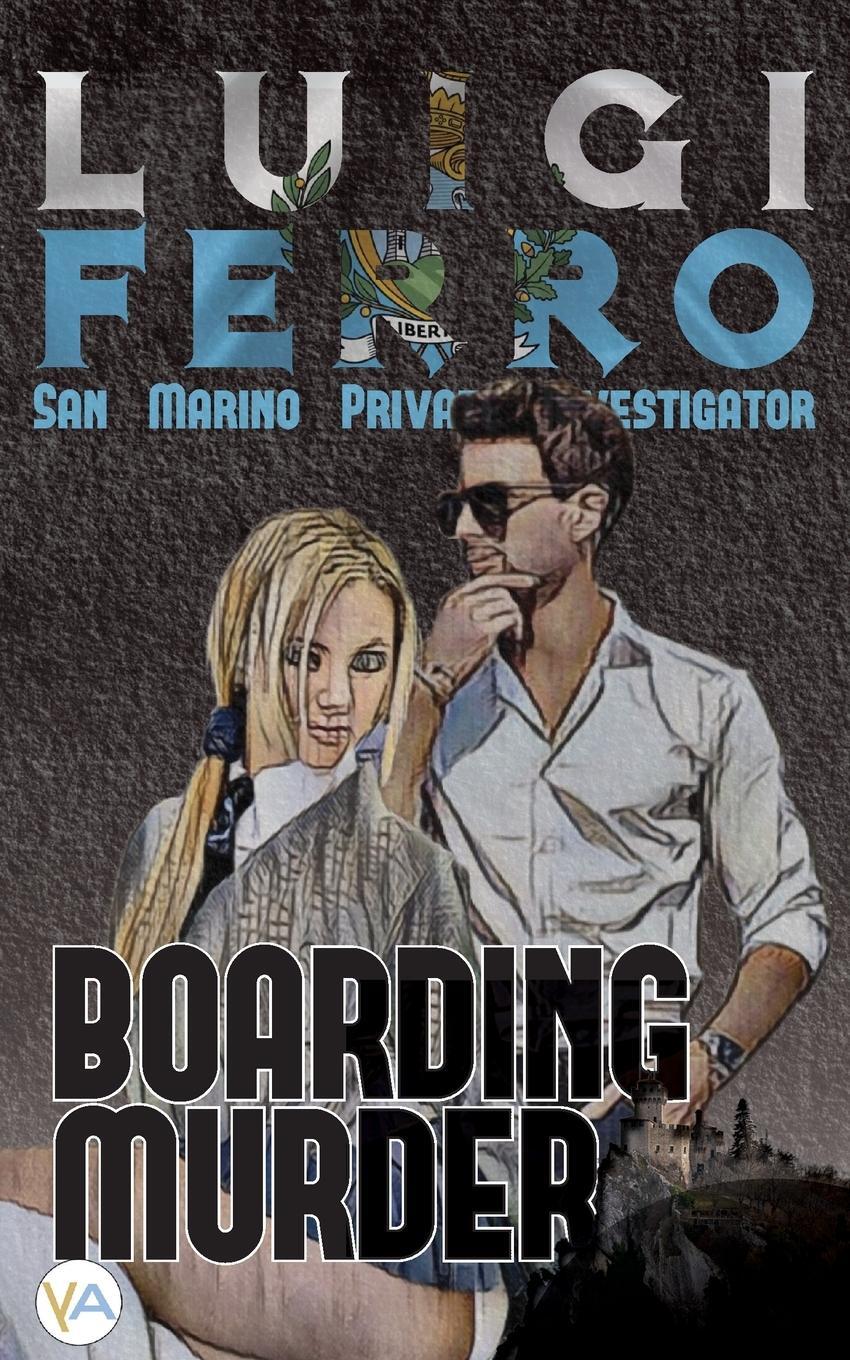 Cover: 9789189822535 | Boarding Murder | Luigi Ferro (u. a.) | Taschenbuch | Paperback | 2024