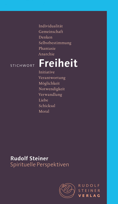 Cover: 9783727449079 | Stichwort Freiheit | Rudolf Steiner | Taschenbuch | 2014