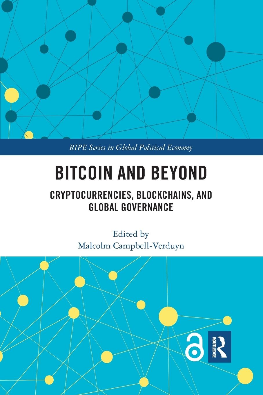 Cover: 9780367264925 | Bitcoin and Beyond | Malcolm Campbell-Verduyn | Taschenbuch | Englisch