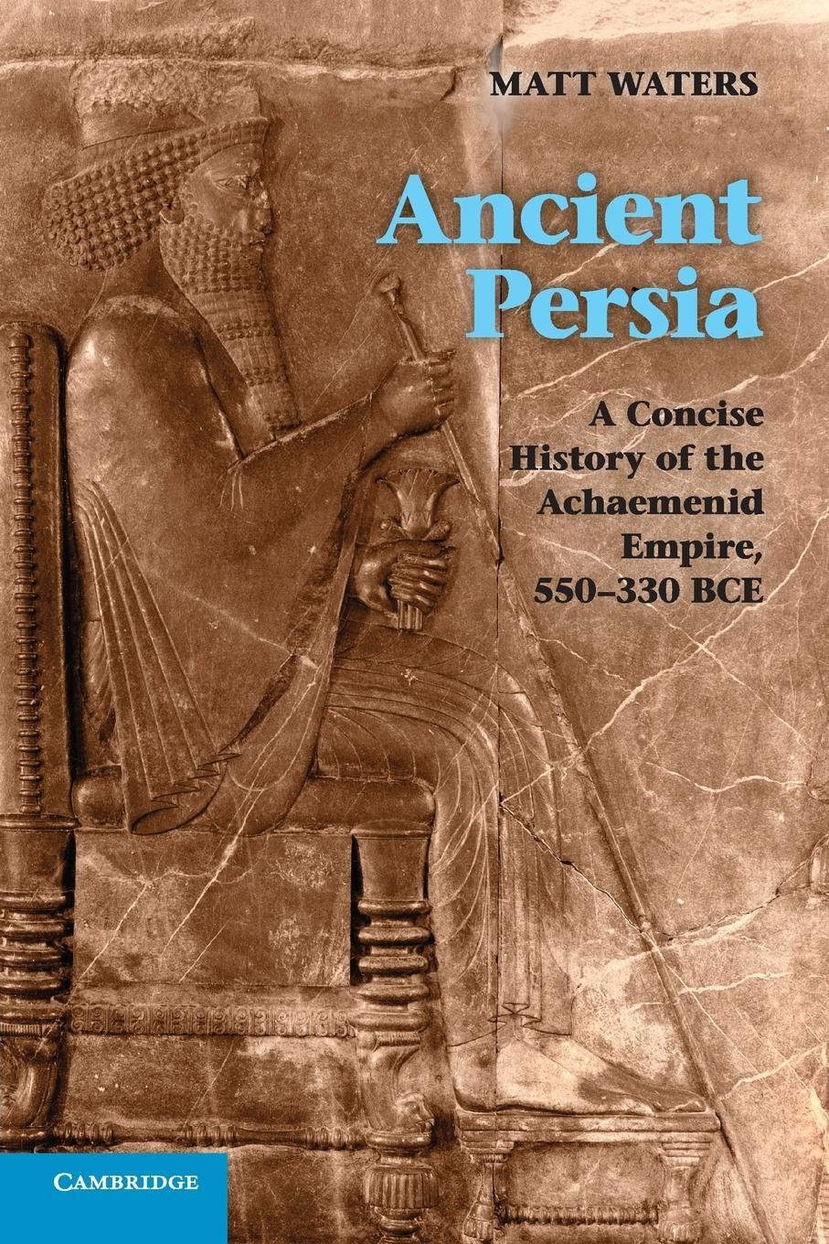 Cover: 9780521253697 | Ancient Persia | Matt Waters | Taschenbuch | Paperback | Englisch