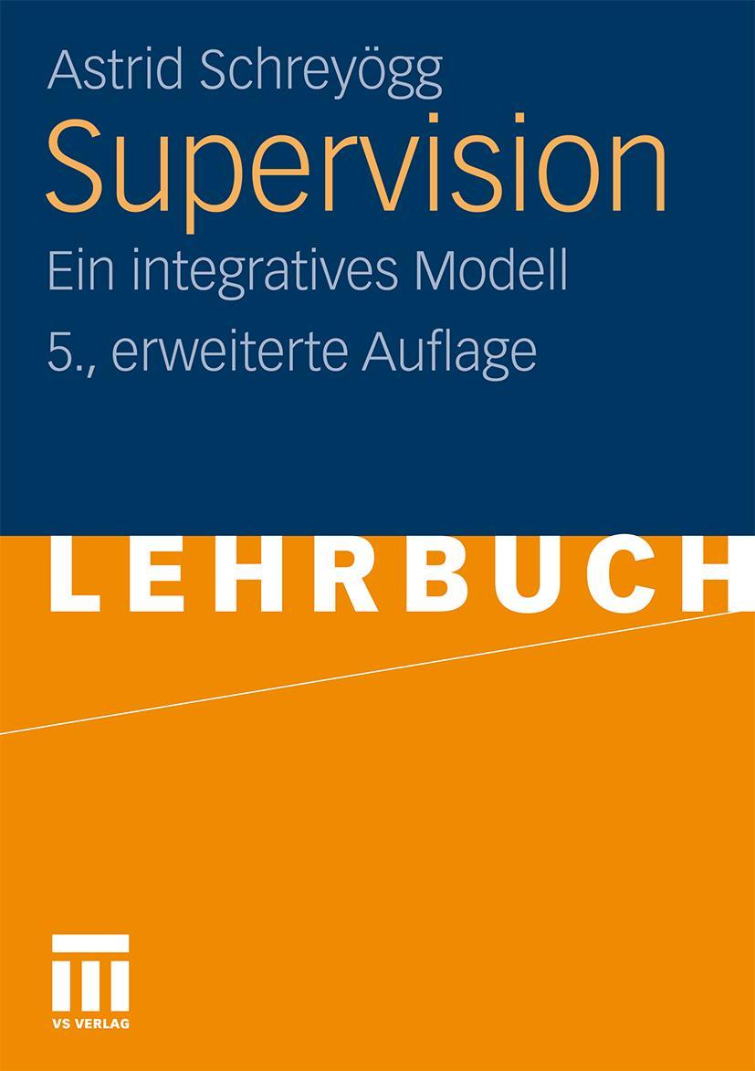 Cover: 9783531173436 | Supervision | Ein integratives Modell | Astrid Schreyögg | Taschenbuch