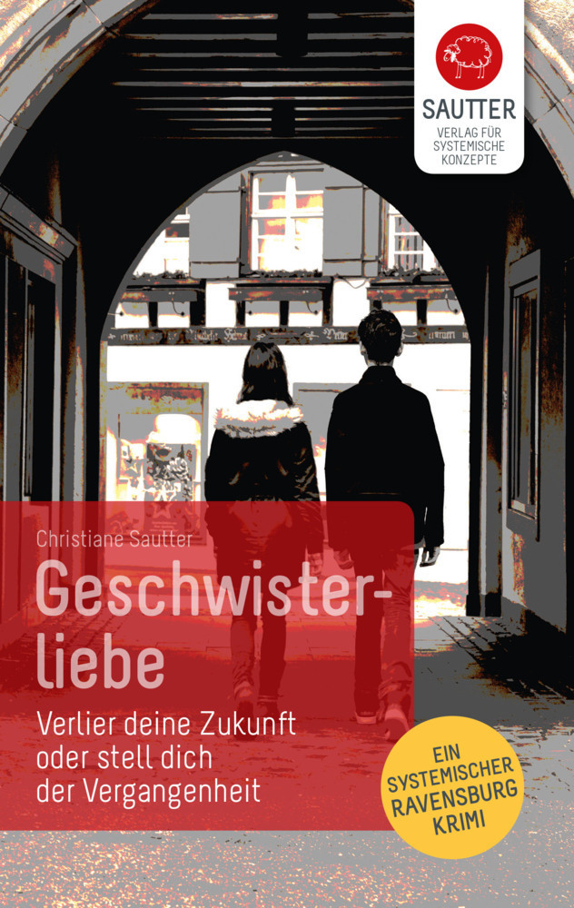 Cover: 9783943239089 | Geschwisterliebe | Christiane Sautter | Taschenbuch | 368 S. | Deutsch