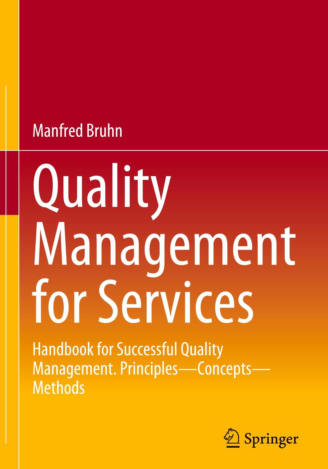 Cover: 9783662670316 | Quality Management for Services | Manfred Bruhn | Buch | xxv | 2023