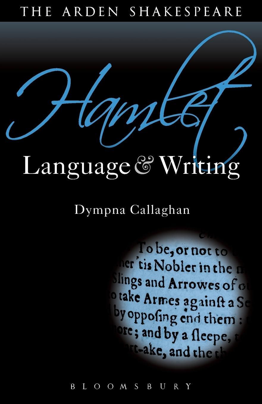 Cover: 9781408154892 | Hamlet | Language and Writing | Dympna Callaghan | Taschenbuch | 2015