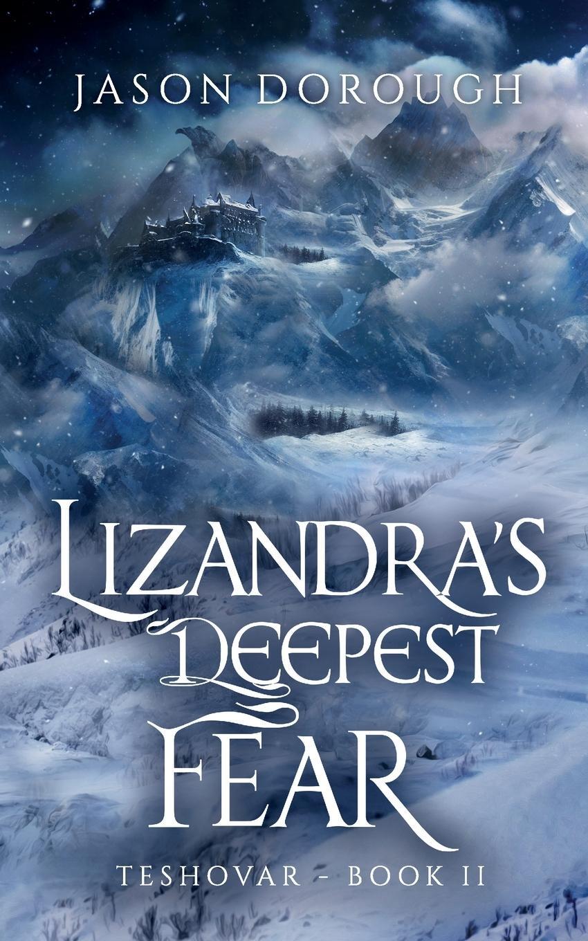Cover: 9781736614068 | Lizandra's Deepest Fear | Jason Dorough | Taschenbuch | Paperback