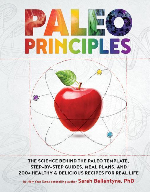 Cover: 9781628609004 | Paleo Principles | Sarah Ballantyne | Buch | Englisch | 2017