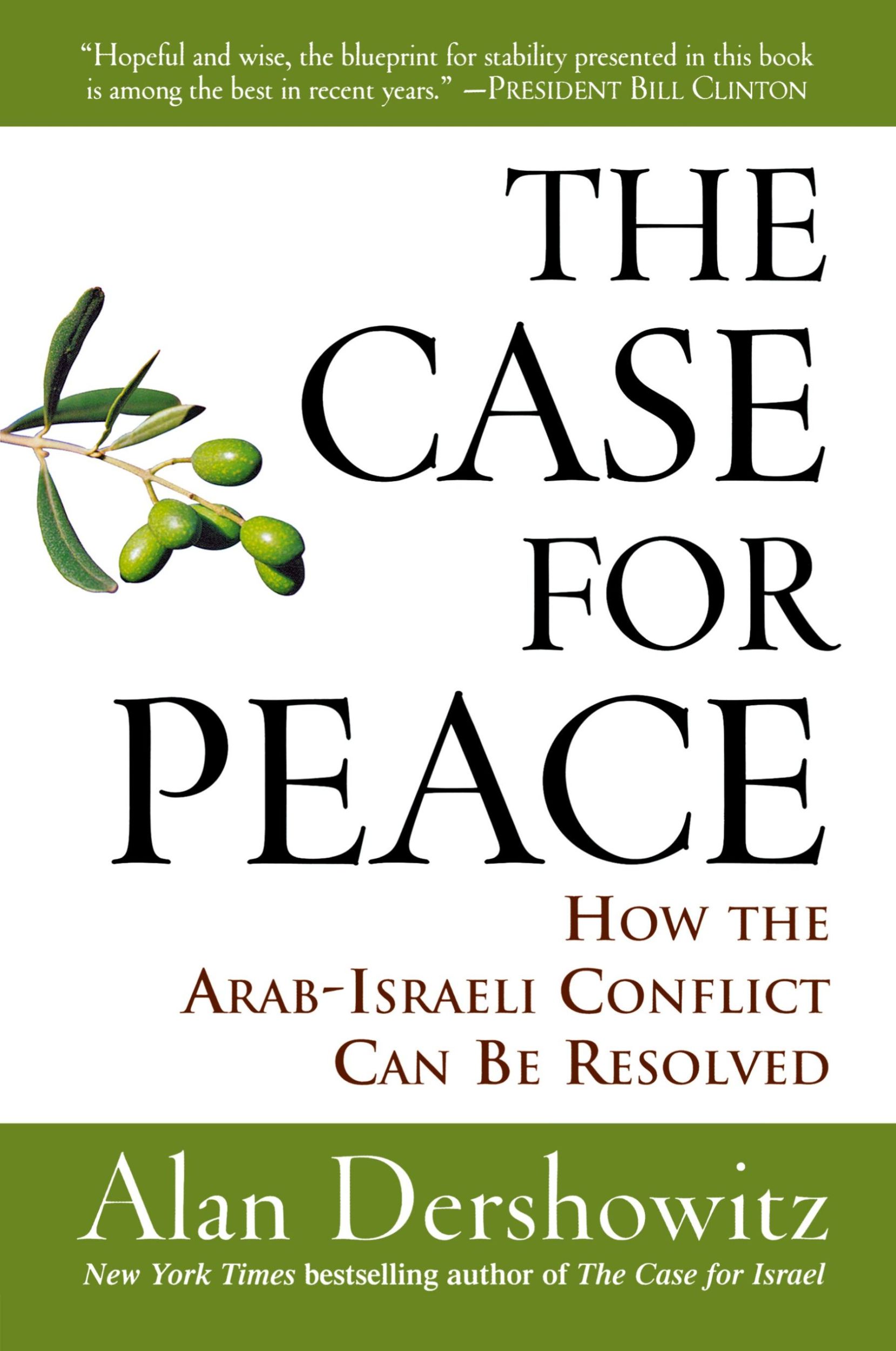 Cover: 9780470045855 | Case for Peace | How the Arab-Israeli Conflict Can Be Resolved | Buch