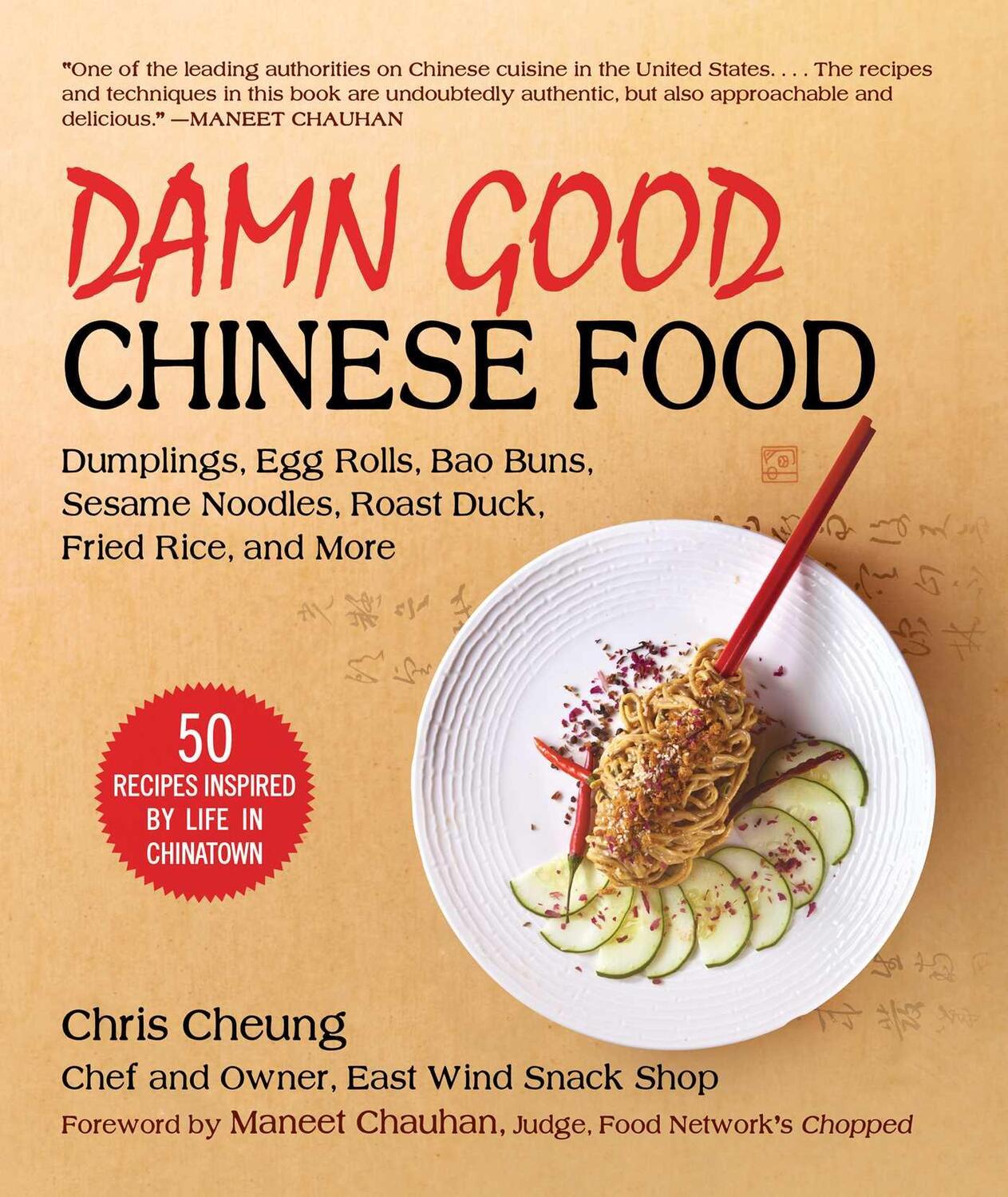 Cover: 9781510758124 | Damn Good Chinese Food: Dumplings, Egg Rolls, Bao Buns, Sesame...