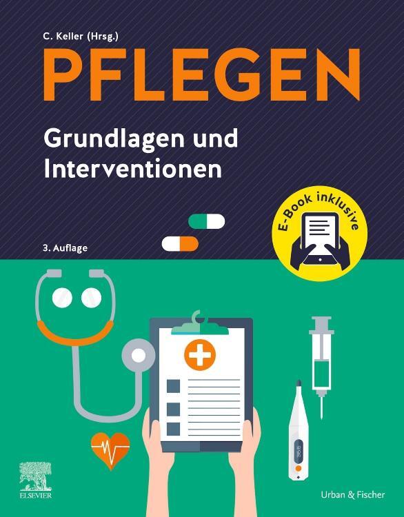 Cover: 9783437287503 | PFLEGEN Grundlagen und Interventionen + E-Book | Christine Keller