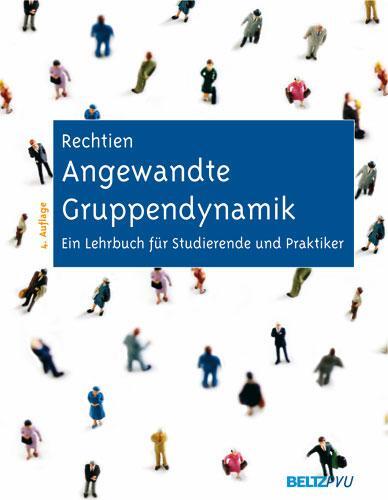 Cover: 9783621276085 | Angewandte Gruppendynamik | Ein Lehrbuch für Studierende und Praktiker