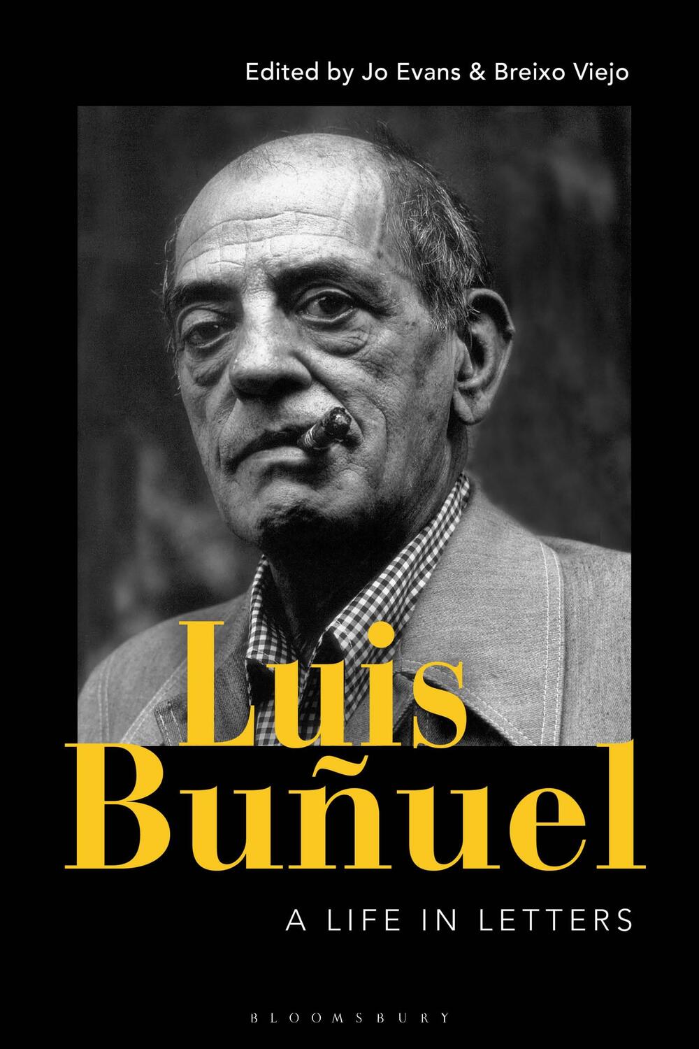 Cover: 9781501312588 | Luis Bunuel | A Life in Letters | Breixo Viejo (u. a.) | Taschenbuch