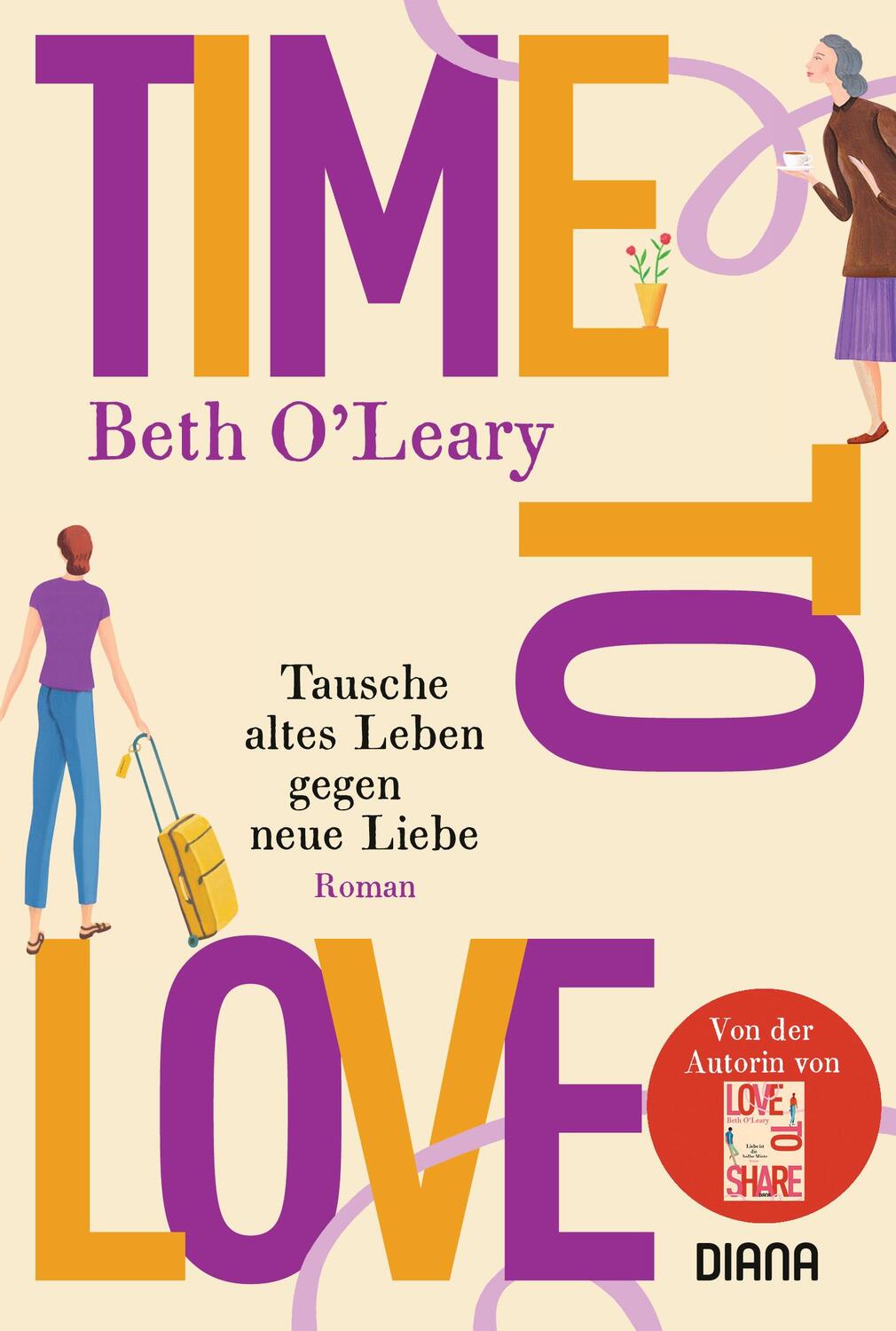 Cover: 9783453360365 | Time to Love - Tausche altes Leben gegen neue Liebe | Beth O'Leary
