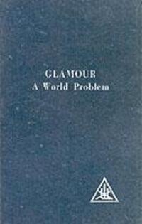 Cover: 9780853301097 | Glamour | World Problem | Alice A. Bailey | Taschenbuch | Englisch