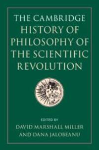 Cover: 9781108420303 | The Cambridge History of Philosophy of the Scientific Revolution