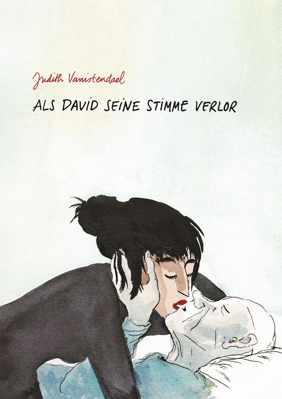 Cover: 9783943143959 | Als David seine Stimme verlor | Judith Vanistendael | Buch | Deutsch