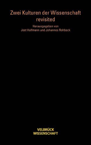 Cover: 9783938808313 | Zwei Kulturen der Wissenschaft- revisited | Jost Halfmann (u. a.)