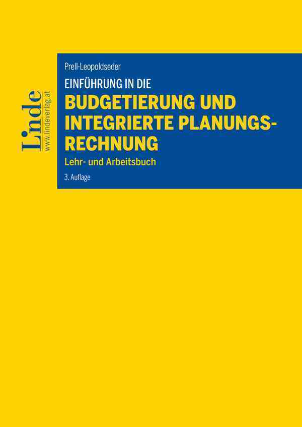 Cover: 9783707340044 | Einführung in die Budgetierung und integrierte Planungsrechnung | Buch